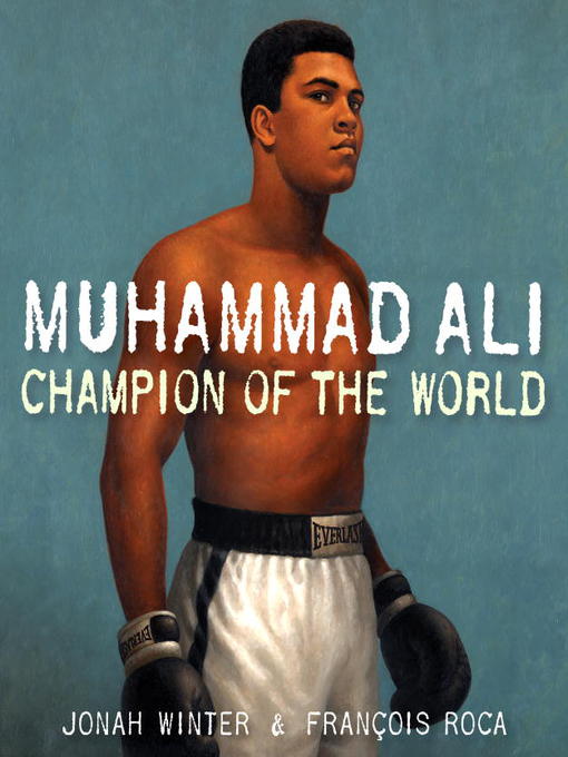 Title details for Muhammad Ali by Jonah Winter - Available